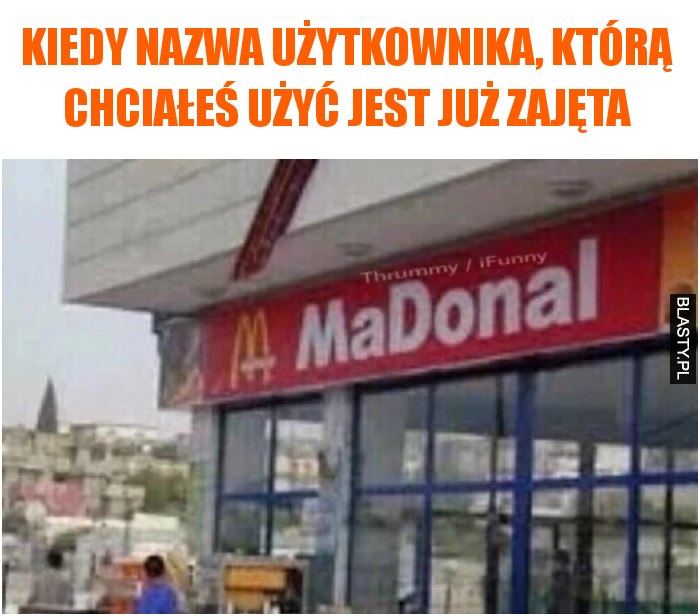 Kiedy nazwa użytkownika, którą chciałeś użyć jest już zajęta