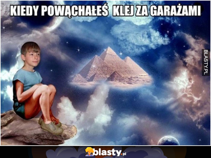 Kiedy powąchałeś klej za garażami