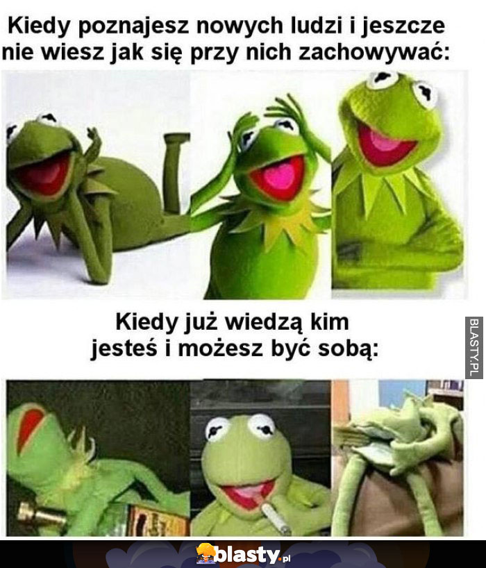 Kiedy poznajesz nowych ludzi