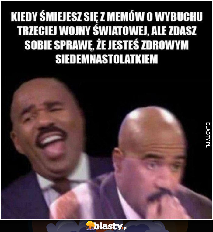 Kiedy śmiejesz się z memów o wybuchu III wojny światowej