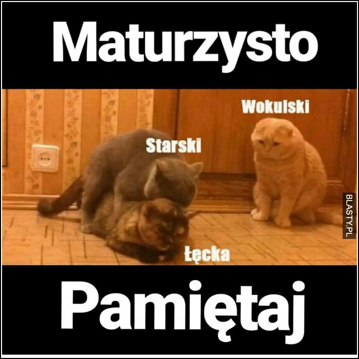 Maturzysto pamiętaj