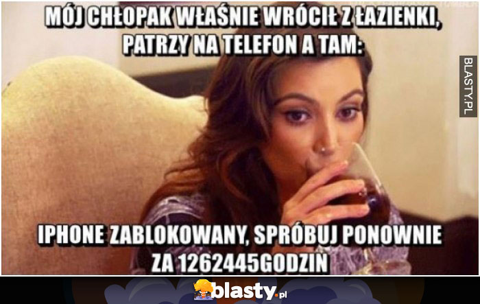 Mój chłopak wrócił z łazienki