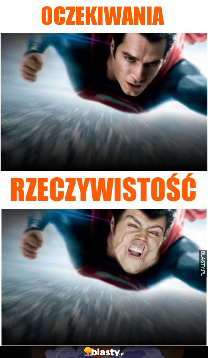 Superman oczekiwania vs rzeczywistość