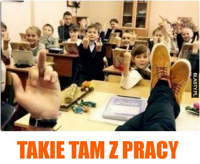 Takie tam z pracy