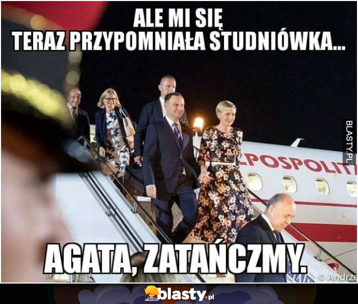 Ale mi się teraz przypomniała studniówka