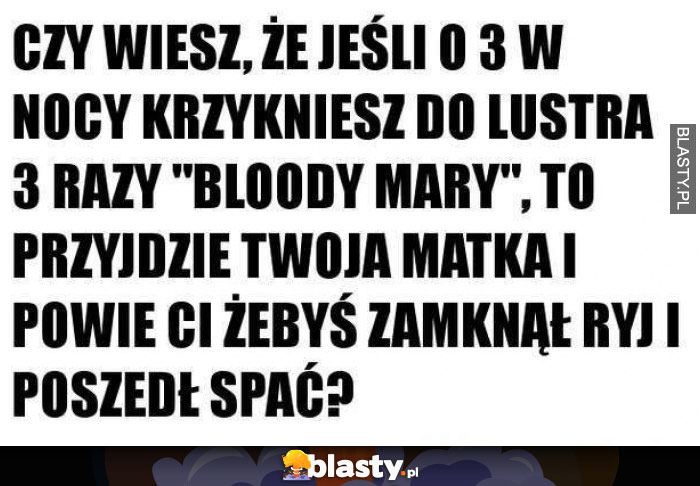 Czy wiesz że