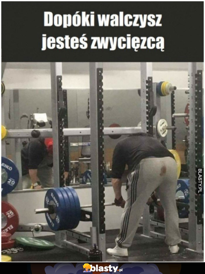 Dopóki walczysz jesteś zwycięzcą