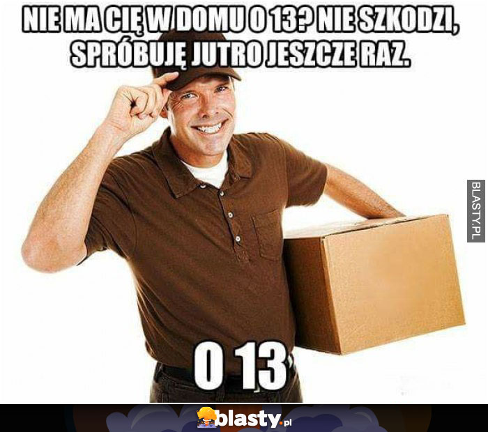 Nie ma cię w domu ?