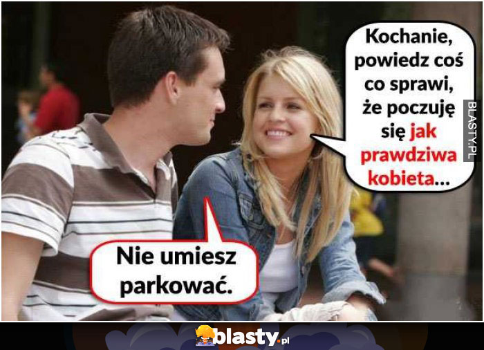 poczuła się jak prawdziwa kobieta