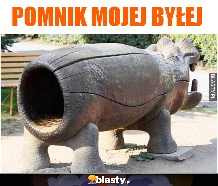 Pomnik mojej byłej