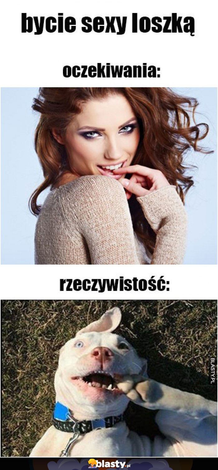 Bycie seksi loszką