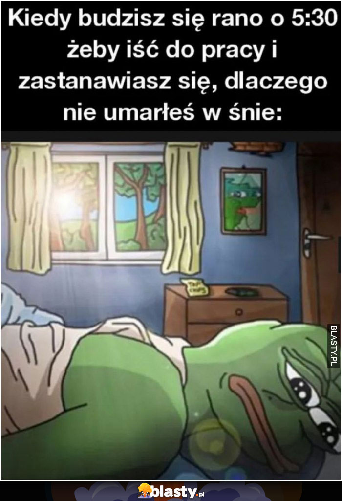 dlaczego nie umarłeś we śnie