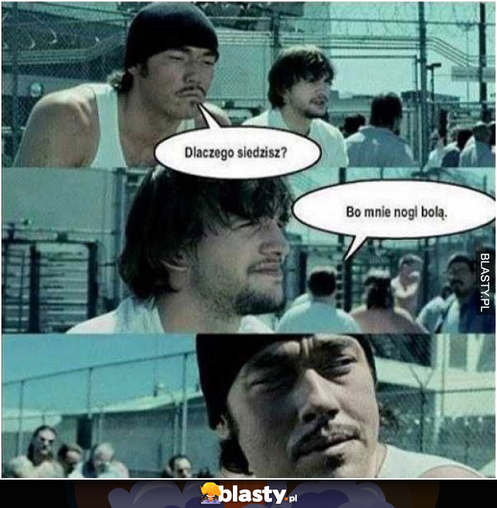 Dlaczego siedzisz? Dlaczego siedzisz?