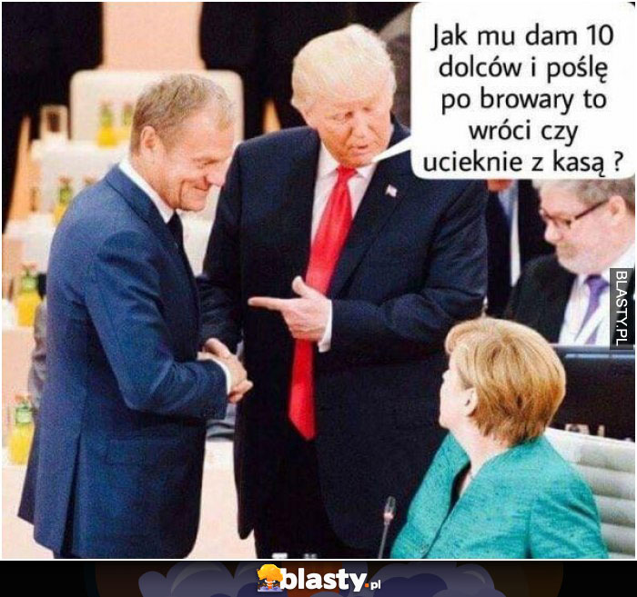 Jak mu dam 10 dolców