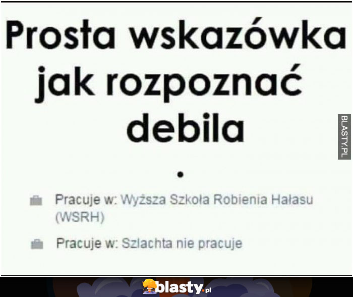 jak rozpoznac debila