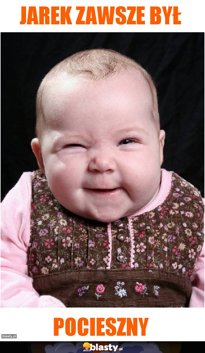 jarek zawsze był