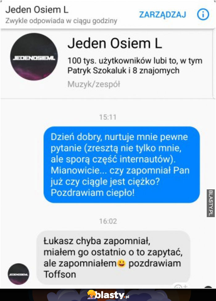 Jeden Osiem L - nurtuje mnie pewne pytanie