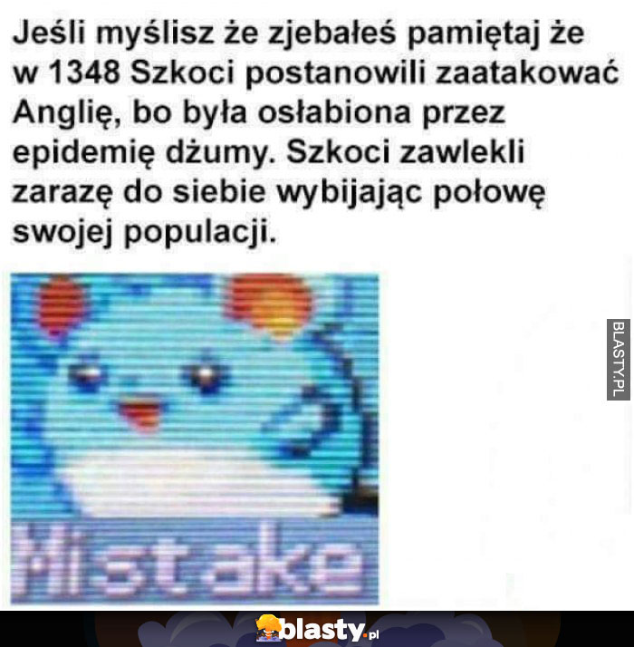 jesli myslisz ze zjebales