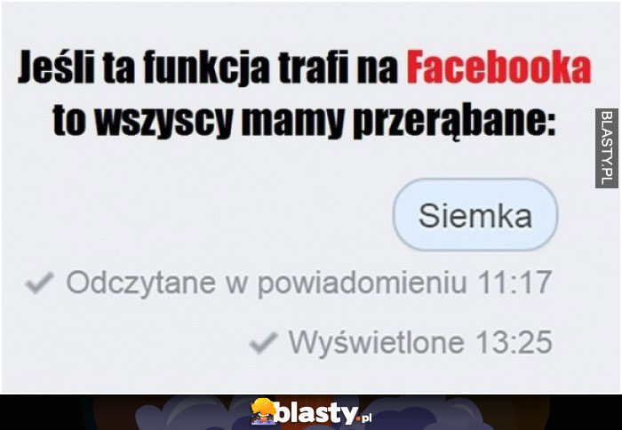 Jeśli ta funkcja trafi na facebooka to mamy przerąbane