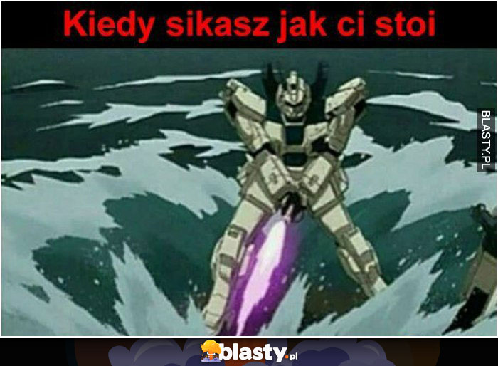 kiedy sikasz