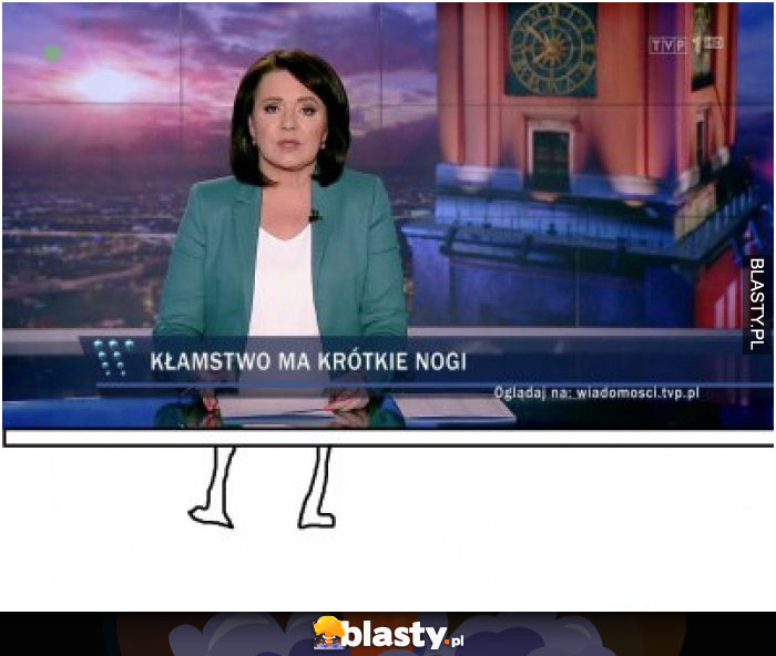 Kłamstwo ma krótkie nogi