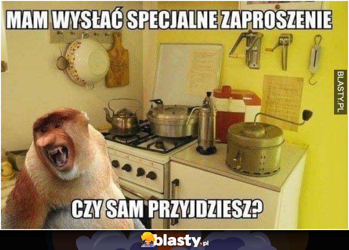 Mam wysłać specjalne zaproszenie