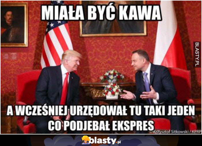 Miała być kawa ale wcześniej urzędował tu taki jeden