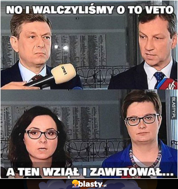 No i walczyliśmy o to weto