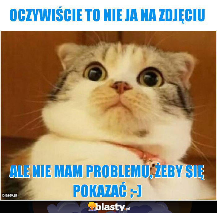 Oczywiście to nie ja na zdjęciu