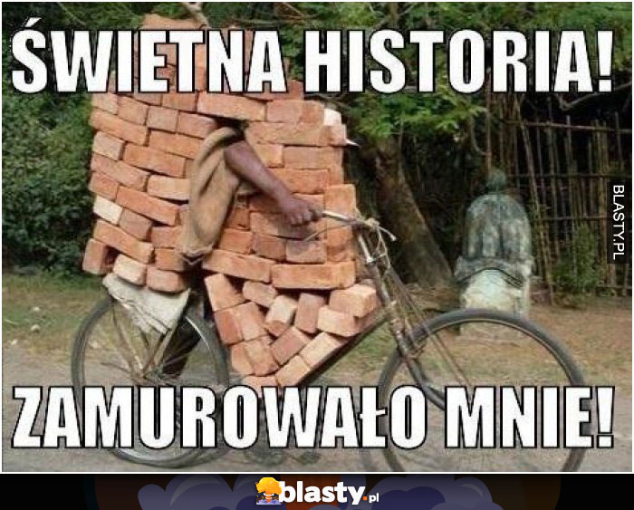 Świetna historia. zamurowało mnie