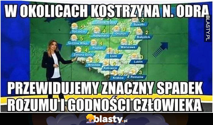 W okolicach kostrzyna n.odrą przewidujemy znaczy spadek