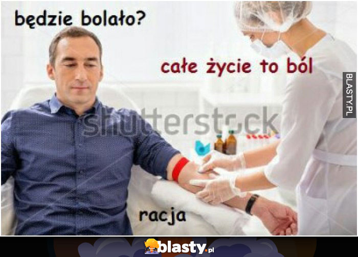 Będzie bolało ?