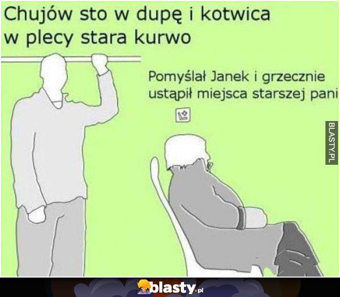 Chujów sto w dupę i kotwica w plecy