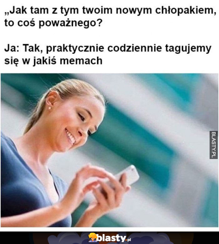 Jak tam z twoim nowym chłopakiem