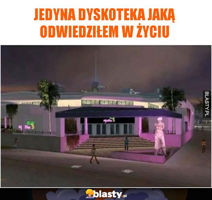 Jedyna dyskoteka jaką odwiedziłem w życiu