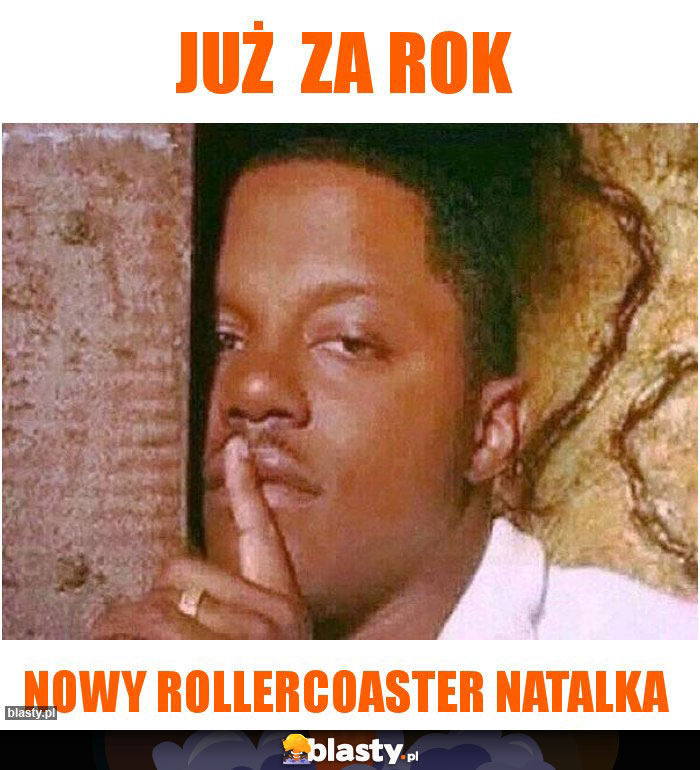 już  za rok