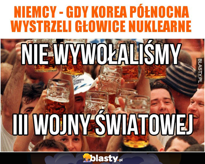 Niemcy - gdy korea północna wystrzeli głowice nuklearne