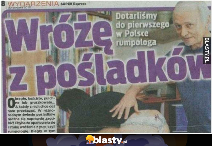 Wróżę z pośladków