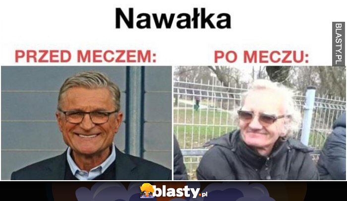 Nawałka przed meczem vs po meczu