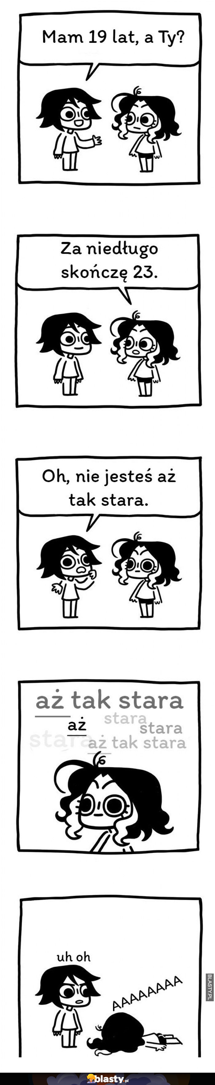 Nie jesteś aż tak stara