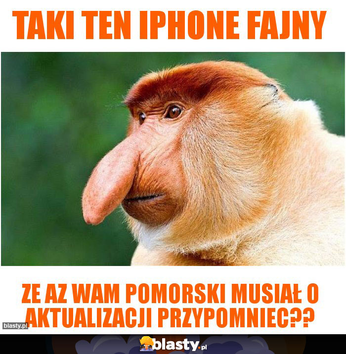 Taki ten iphone fajny