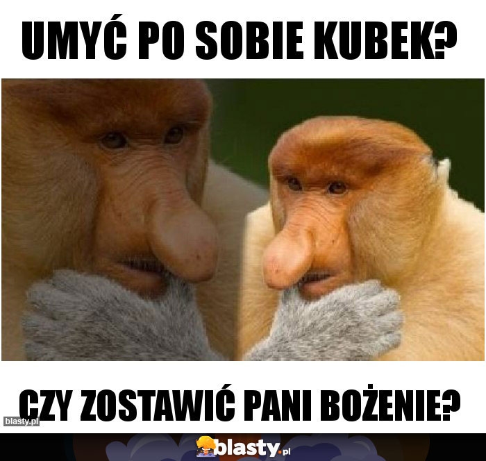 Umyć po sobie kubek?