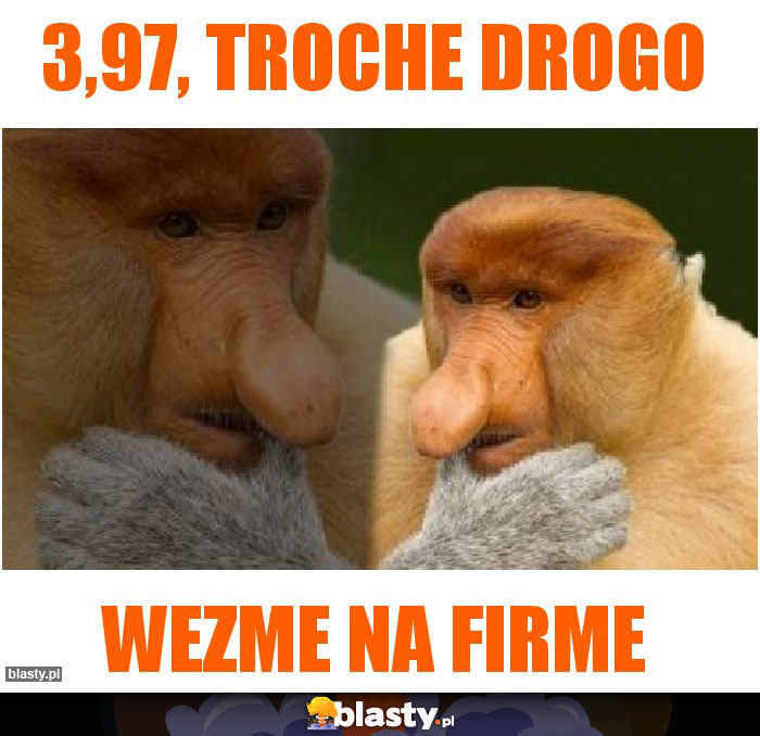 3,97, troche drogo