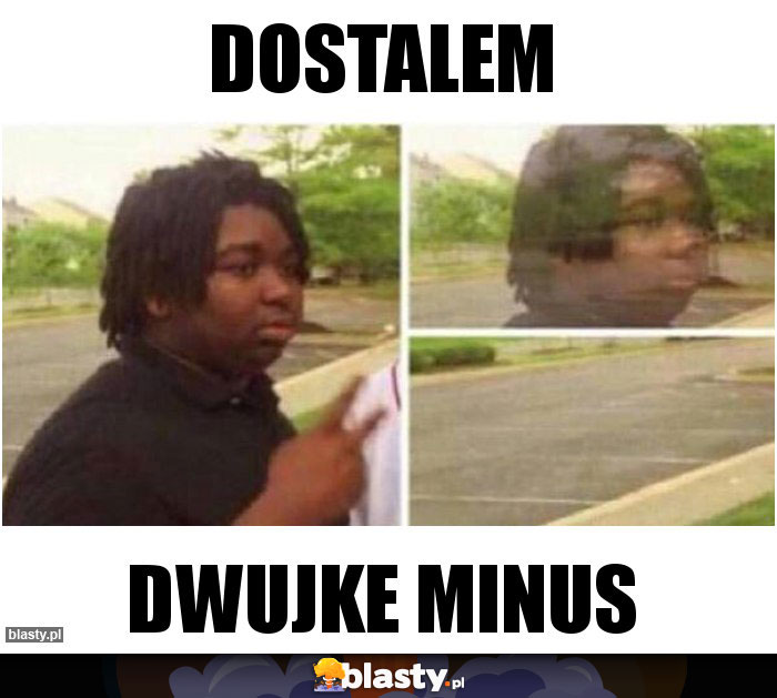 dostalem