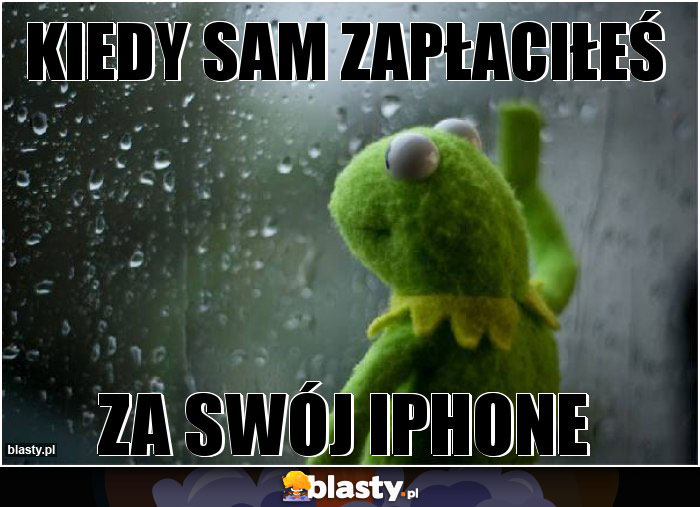 Kiedy sam zapłaciłeś Kiedy sam zapłaciłeś