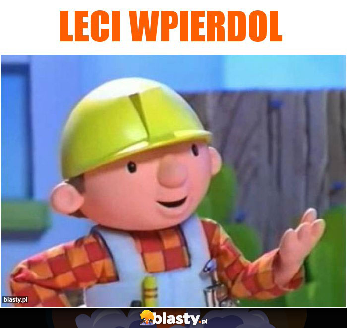 Leci wpierdol