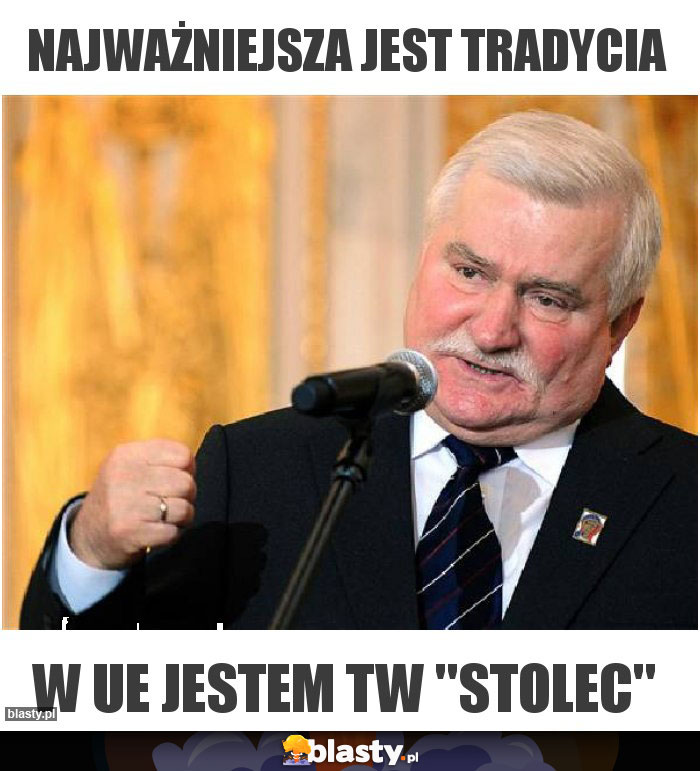 Najważniejsza jest tradycia