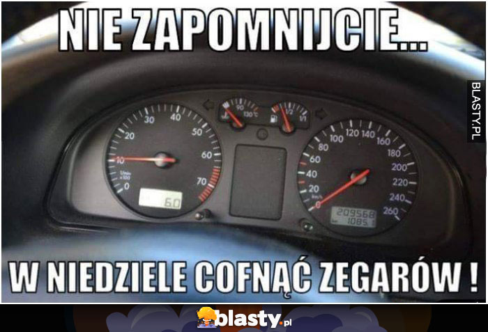 Nie zapomnijcie w niedziele cofnąć zegarów