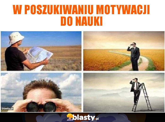 W poszukiwaniu motywacji do nauki