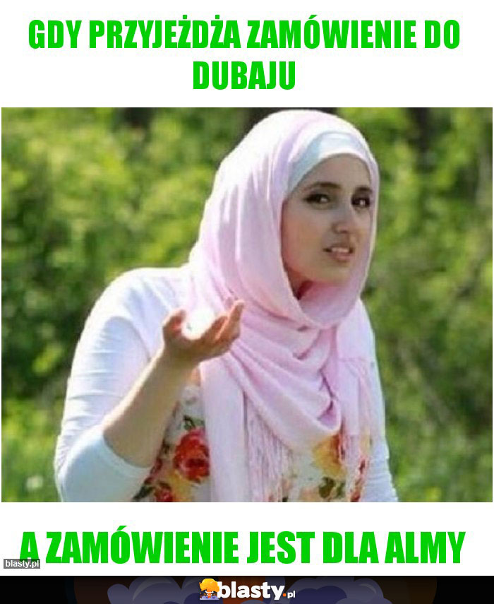 Gdy przyjeżdża zamówienie do Dubaju